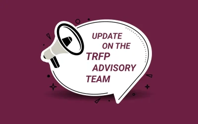 Update on the TRFP Advisory Team